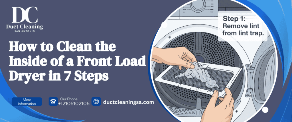 How to Clean the Inside of a Front Load Dryer in 7 Steps